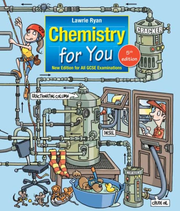 Chemistry for You: Fifth Edition for All GCSE Examinations