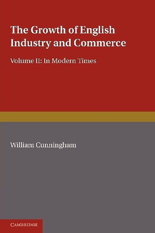The Growth of English Industry and Commerce