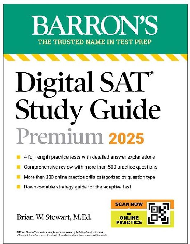 Digital SAT Study Guide Premium, 2025: 4 Practice Tests + Comprehensive Review + Online Practice