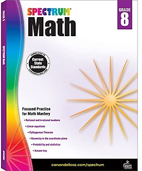 Spectrum 8th Grade Math Workbook, Geometry, Rational and Irrational Numbers, Pythagorean Theorem, Statistics, Linear Equations, Spectrum Grade 8 Math Workbook for Classroom or Homeschool Curriculum