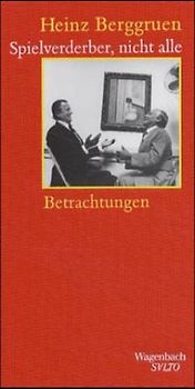 Spielverderber, nicht alle