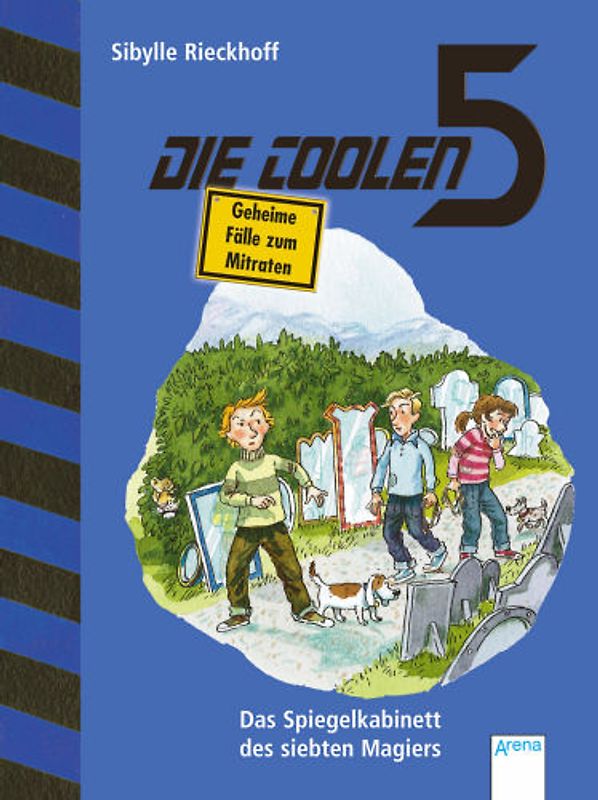 Die coolen 5 - Das Spiegelkabinett des siebten Magiers
