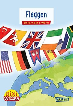 Pixi Wissen 103: VE5 Flaggen: Einfach gut erklärt! | Allgemeinwissen für Grundschulkinder (103)