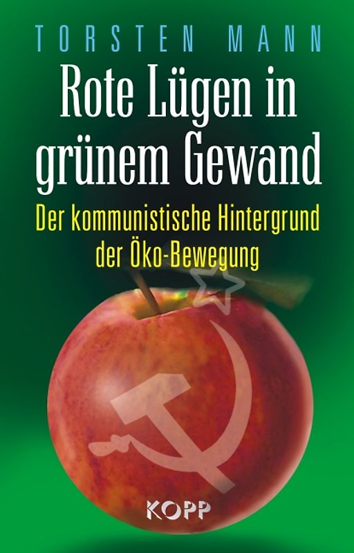 Rote Lügen in grünem Gewand