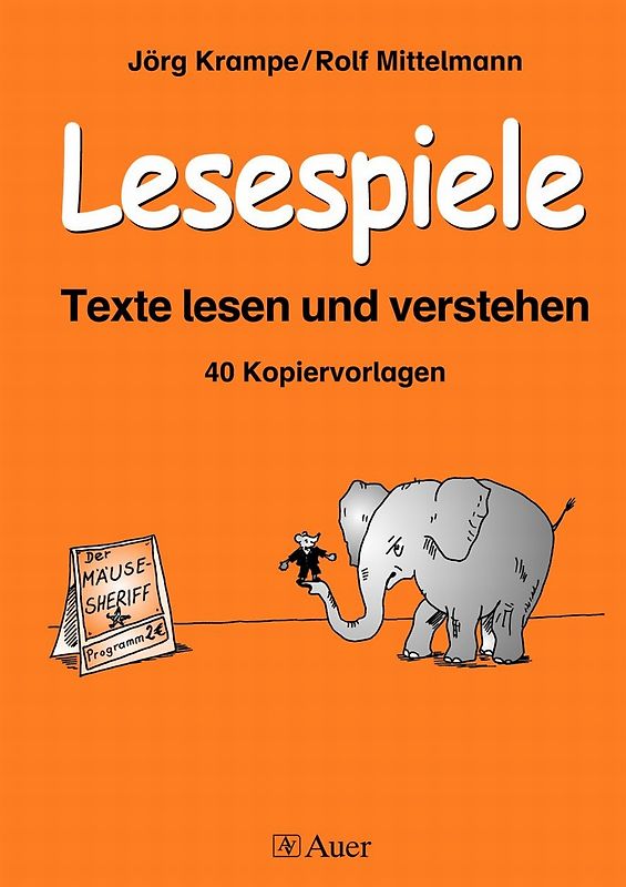 Lesespiele. Texte lesen und verstehen, 40 Kopiervorlagen (2. bis 4. Klasse)