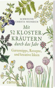 Mit 52 Klosterkräuter durch das Jahr