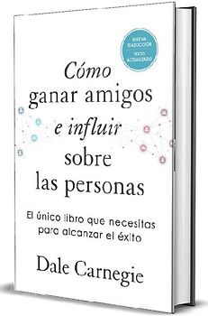 Cómo Ganar Amigos E Influir Sobre Las Personas (Edición de Regalo) / How to Win Friends & Influence People