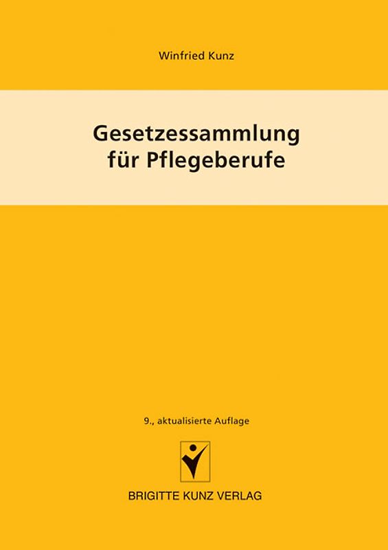 Gesetzessammlung für Pflegeberufe