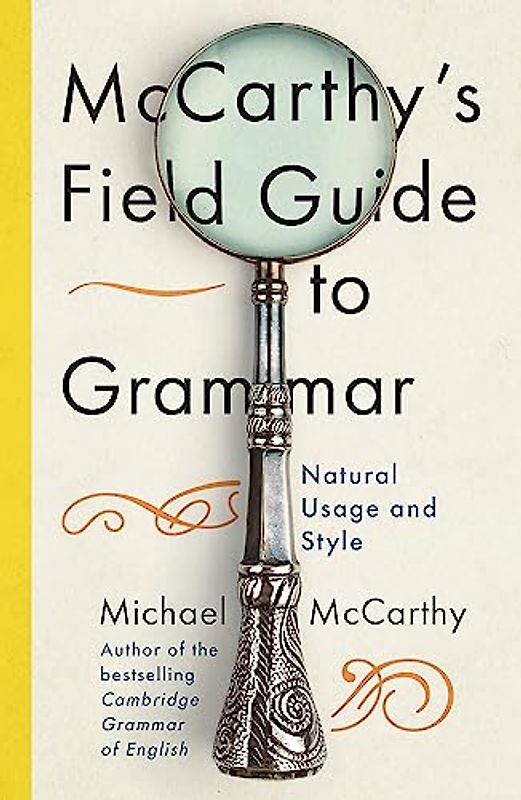 McCarthy's Field Guide to Grammar