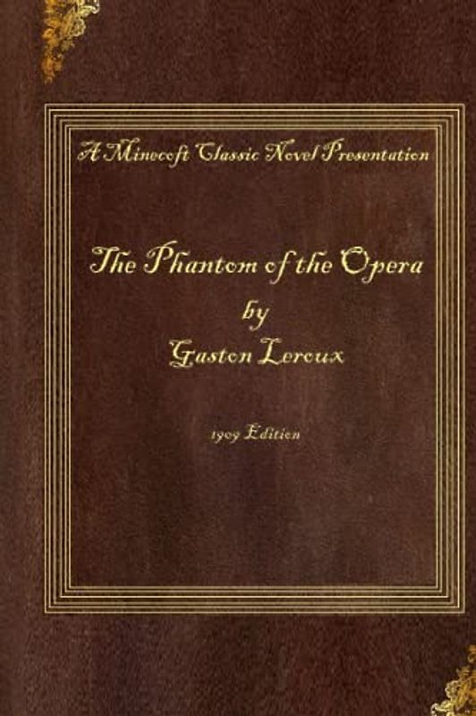 The Phantom of the Opera: 1909 Edition
