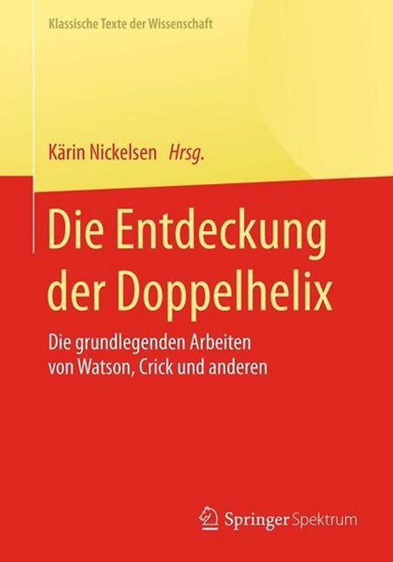 Die Entdeckung der Doppelhelix