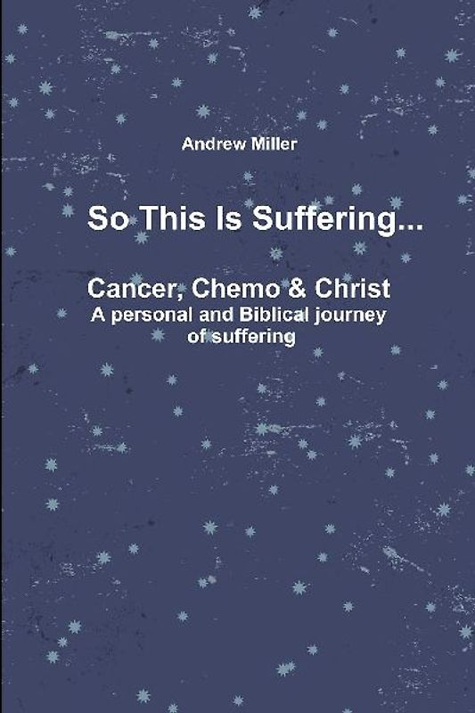 So This Is Suffering...