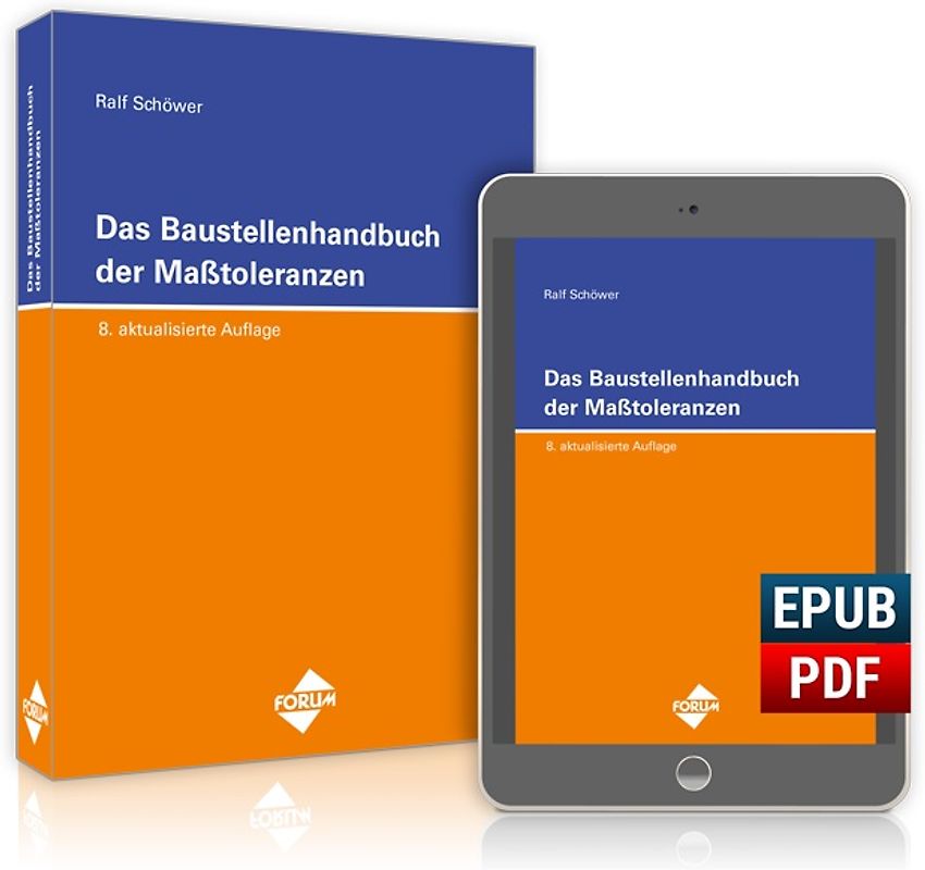 Das Baustellenhandbuch der Masstoleranzen