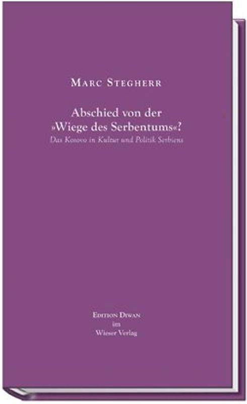 Abschied von der "Wiege des Serbentums"?