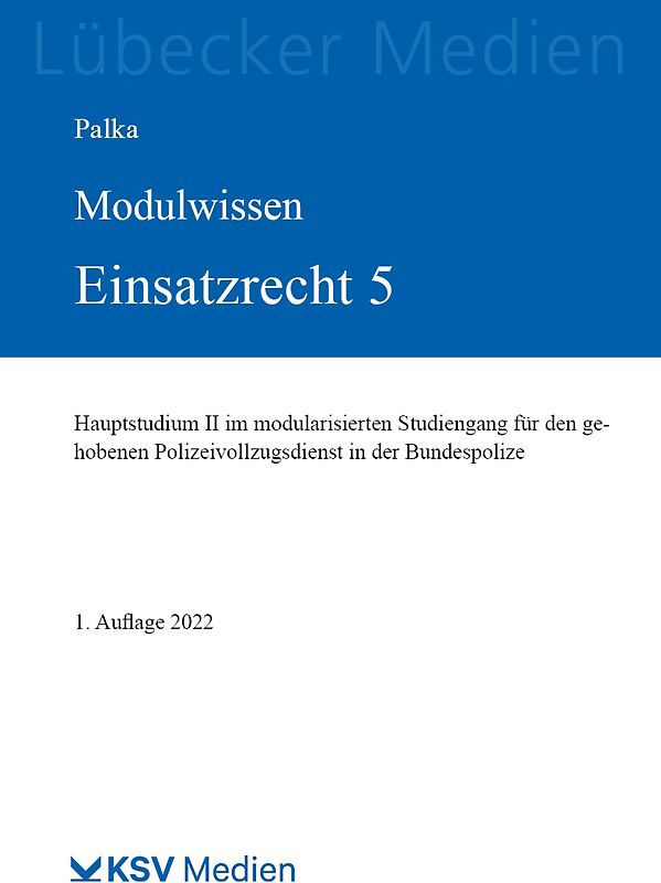 MODULWISSEN Einsatzrecht 5