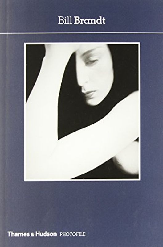 Bill Brandt (Photofile)