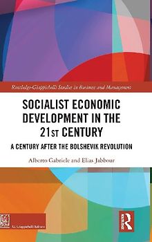 Socialist Economic Development in the 21st Century