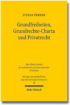 Grundfreiheiten, Grundrechte-Charta und Privatrecht