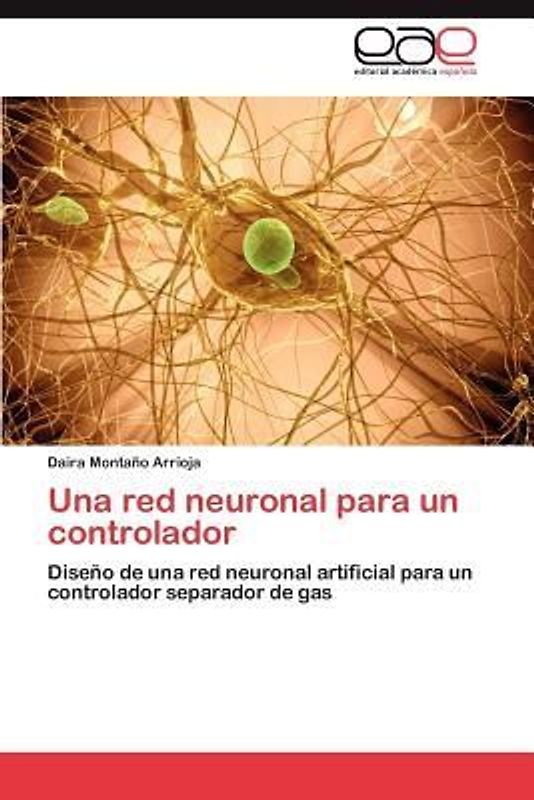 Una red neuronal para un controlador