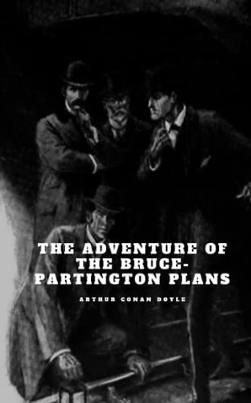 The Adventure of the Bruce-Partington Plans