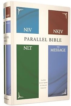 Niv, Nkjv, Nlt, the Message, (Contemporary Comparative) Parallel Bible, Hardcover