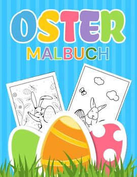 Ostermalbuch: Osterausmalbuch I 50 Ostermotive zum ausmalen I Oster Geschenk Kinder I Osterbuch ab 2 jahre