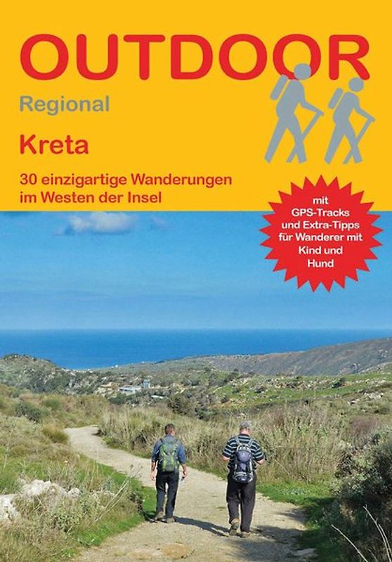 Kreta West 30 Wanderungen zwischen Schluchten, Bergen und Buchten