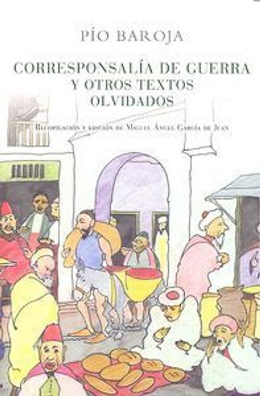 Corresponsalía de guerra y otros textos olvidados
