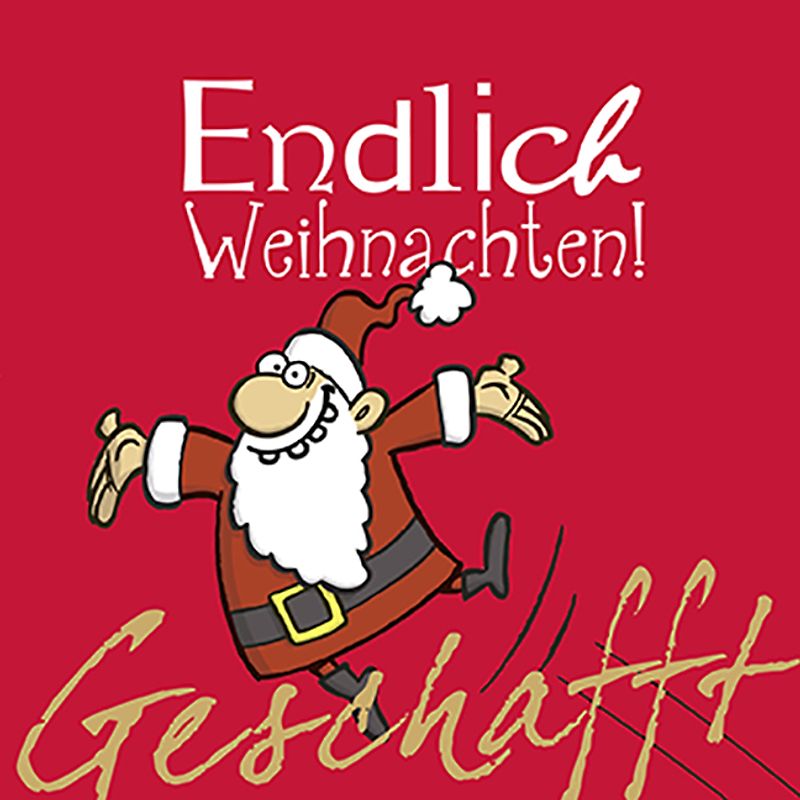Geschafft: Geschafft! Endlich Weihnachten!