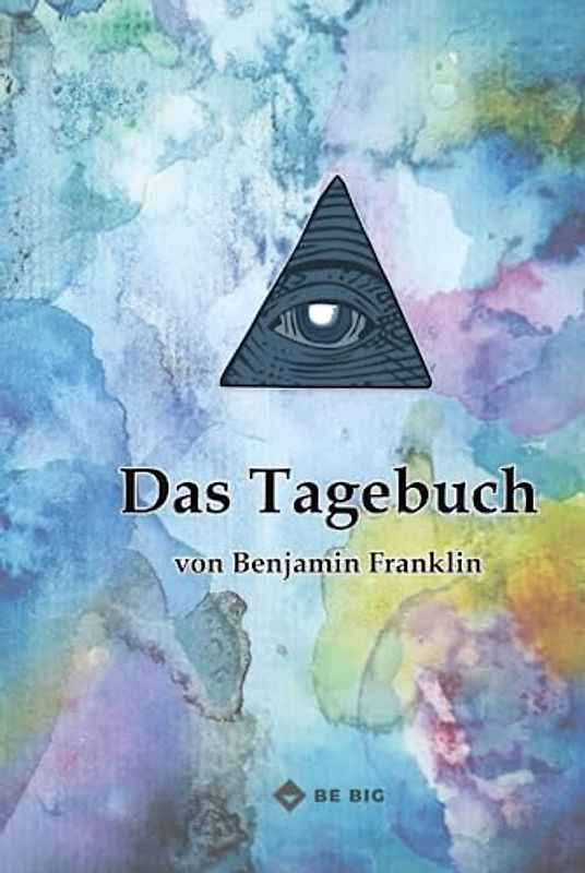 Das Tagebuch von Benjamin Franklin, Persönlichkeitsentwicklung, Erfolgsjournal, 13 Tugend