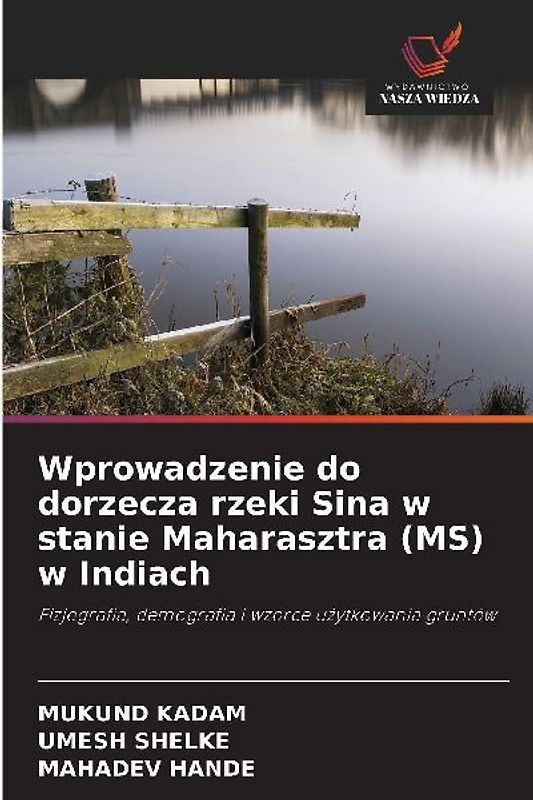 Wprowadzenie do dorzecza rzeki Sina w stanie Maharasztra (MS) w Indiach