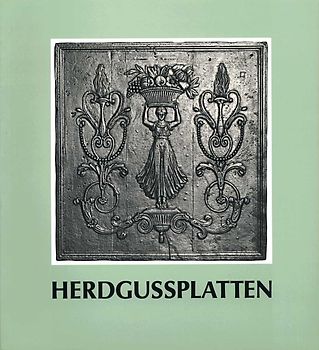 Katalog der Herdgussplatten des Rheinischen Landesmuseums Trier