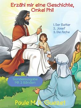 Erzähl mir eine Geschichte, Onkel Phil: 1.ste Sonderausgabe (Oncle Phil, Band 5)