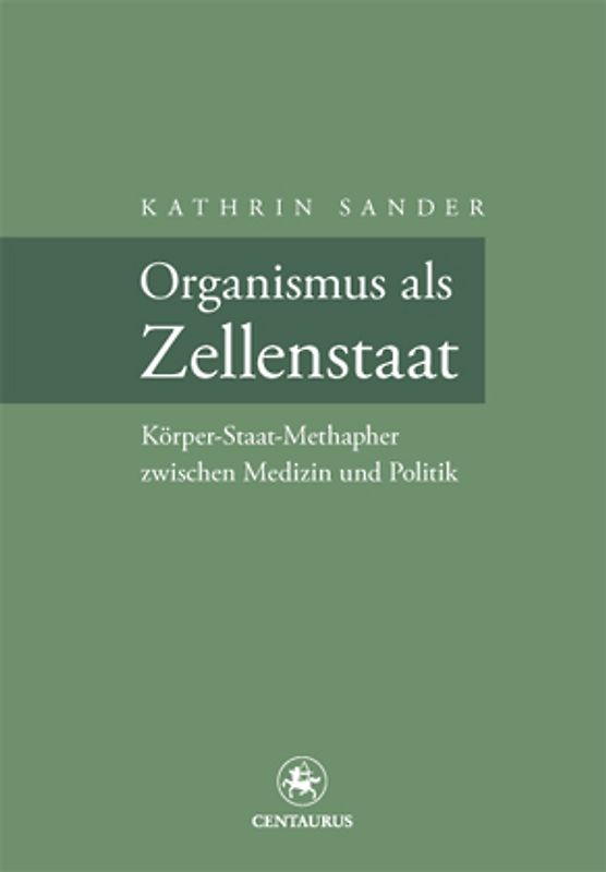 Organismus als Zellenstaat