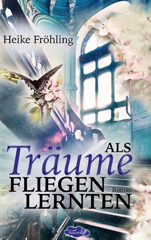 Als Träume fliegen lernten