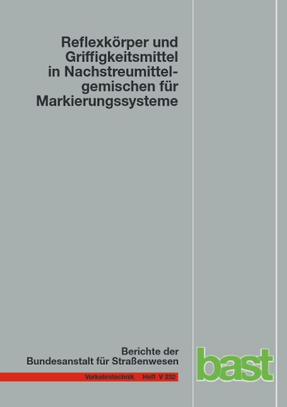 Reflexkörper imd Griffigkeitsmittel in Nachstreumittelgemischen für Markierungssysteme