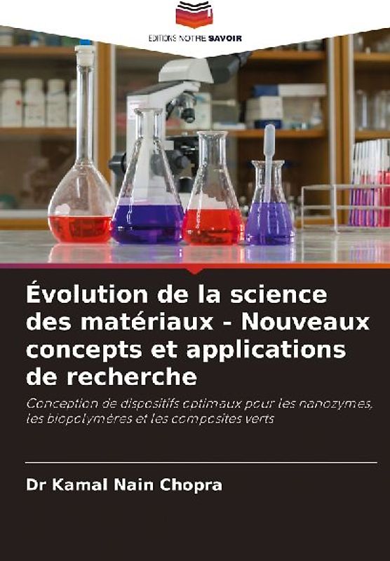 Évolution de la science des matériaux - Nouveaux concepts et applications de recherche