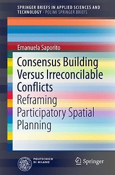 Consensus Building Versus Irreconcilable Conflicts