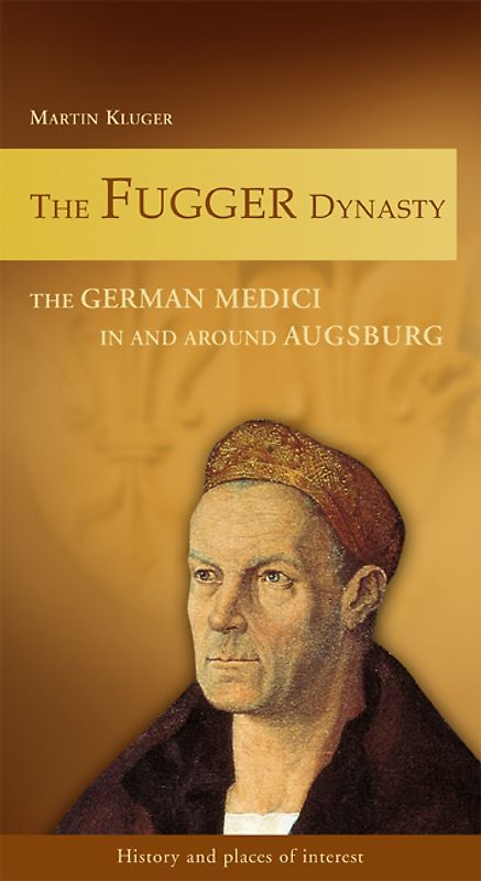 The Fugger Dynasty
