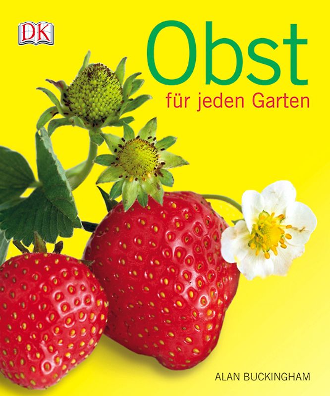 Obst für jeden Garten