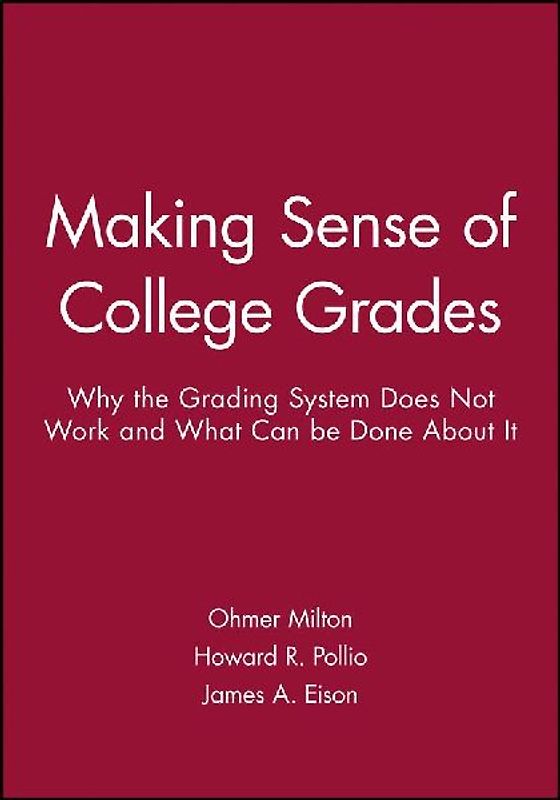 Making Sense of College Grades