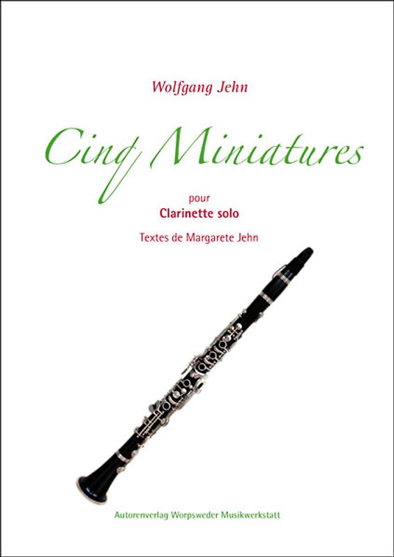 Cinq Miniatures pour Clarinette solo (Fünf Miniaturen für Klarinette solo)