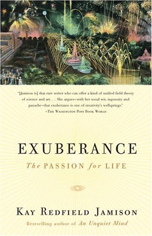 Exuberance: The Passion for Life (Vintage) - Jamison, Kay Redfield