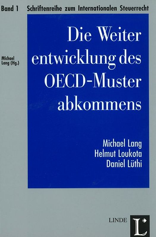Die Weiterentwicklung des OECD-Musterabkommens