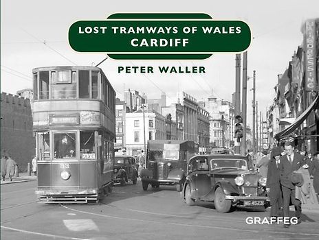 Lost Tramways: Cardiff
