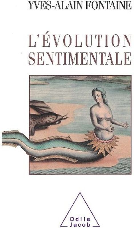 Sentimental Evolution / L'Évolution sentimentale