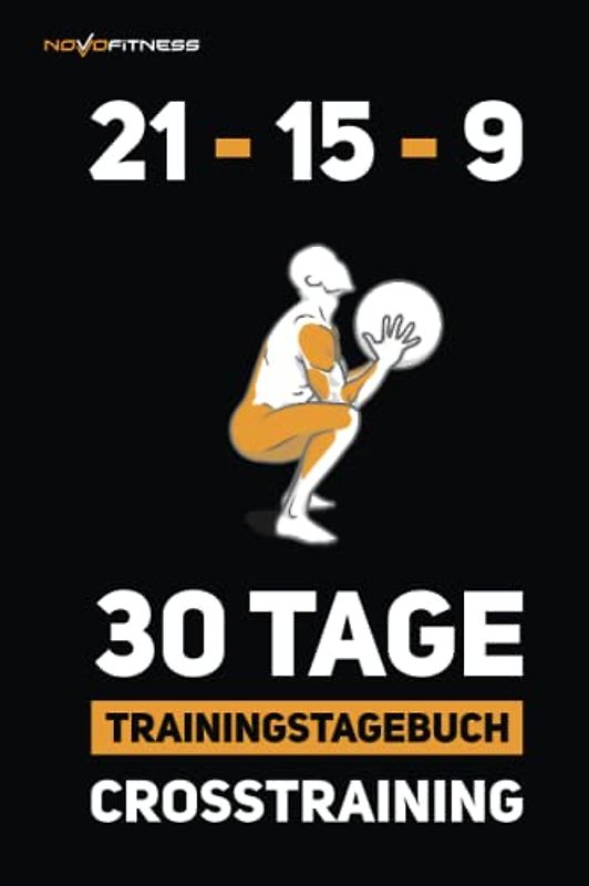 30-Tage Crosstraining Trainingstagebuch (Trainingstagebücher Crosstraining, Band 3)