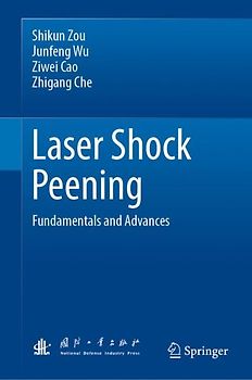 Laser Shock Peening
