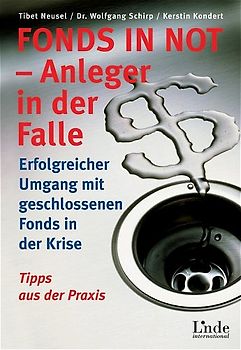 Fonds in Not - Anleger in der Falle