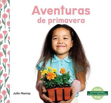 Aventuras de Primavera (Spring Adventures)